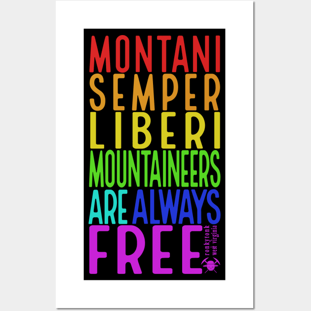 Montani Semper Liberi West Virginia Wall Art by Ronkytonk